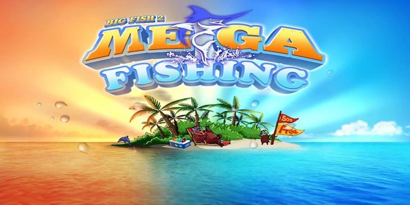 Mega Fishing Bongvip - Siêu phẩm chơi săn cá siêu mê mẩn